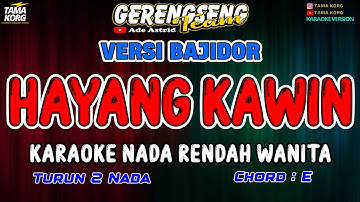 HAYANG KAWIN KARAOKE!! Ade Astrid | BAJIDOR