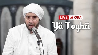 Ya Toyba (Live) - Habib Syech Bin Abdul Qadir Assegaf