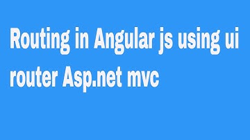 Routing in Angular js using ui router