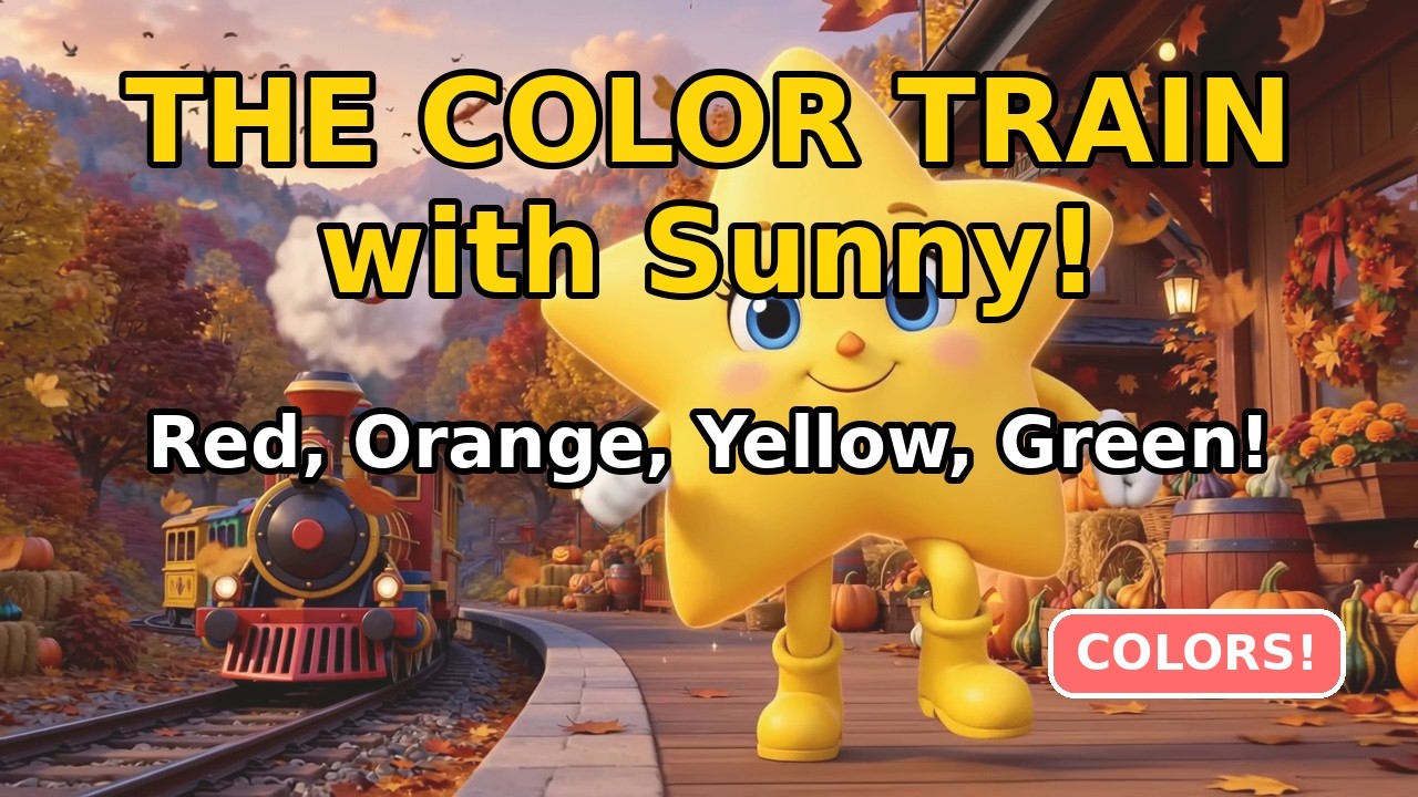 The Color Train with Sunny! | Learn Colors for Kids | Red, Orange ...