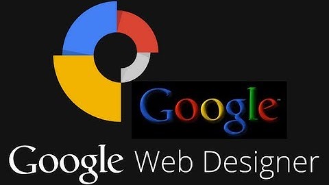 Google Web Designer Features Overview