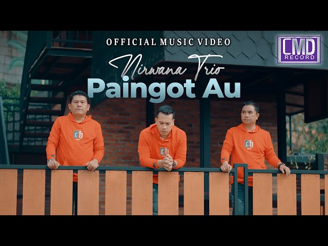 Nirwana Trio - Paingot Au (Lagu Batak Terbaru 2024) Official Music Video class=