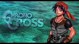 Chrono Cross: The Radical Dreamers Edition #part6