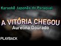 PLAYBACK - A VITÓRIA CHEGOU - AURELINA DOURADO