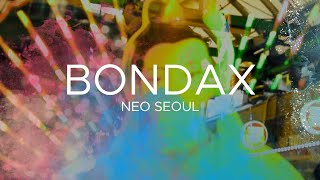 BONDAX - Neo Seoul - Official Video