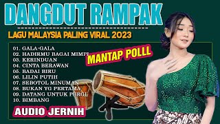 GENDANG RAMPAK DANGDUT JAIPONG  - GALA GALA HADIRMU BAGAI -MIMPI  FULL ALBUM