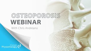 St Leonards Physio: Osteoporosis Webinar with Chris Andreano