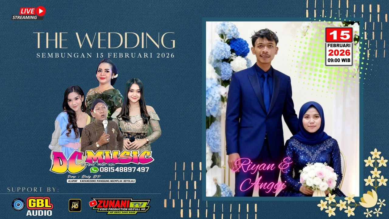 LIVE🔴CS.DC MUSIC // WEDDING RIYAN & ANGGI // GBL AUDIO // SEMBUNGAN NOGOSARI 15 FEBRUARI  2026