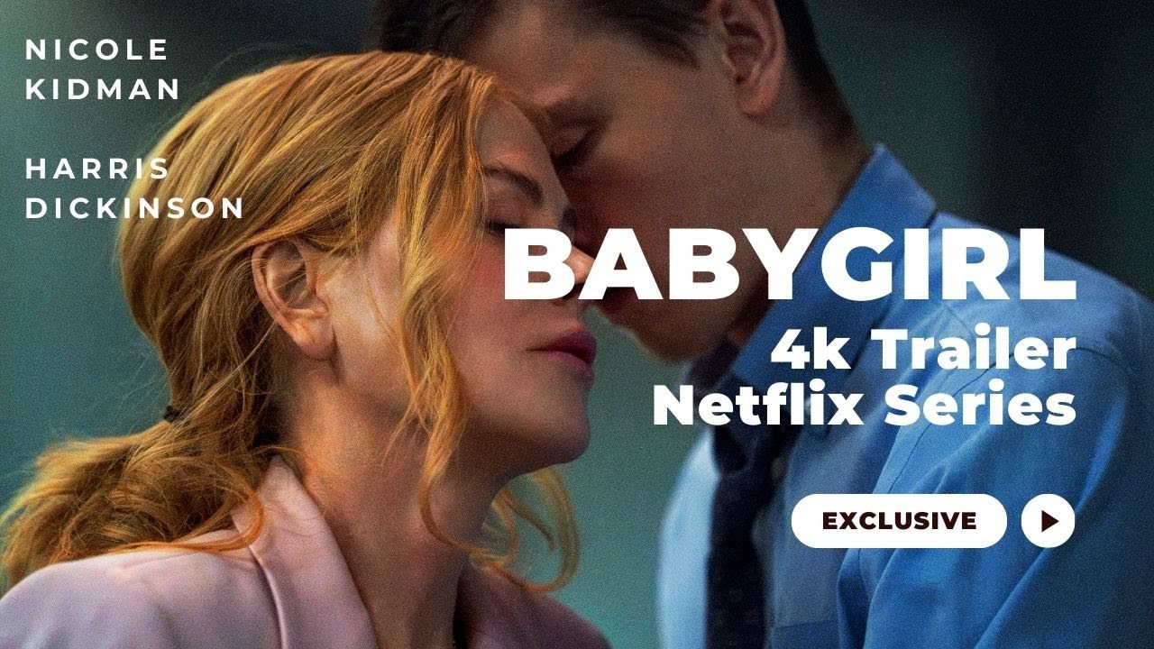 Babygirl Official Trailer HD Netflix YouTube