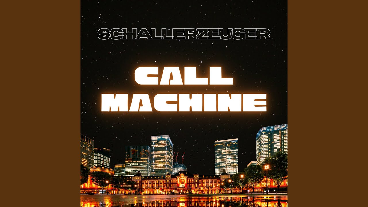 Call Machine auf YouTube ansehen Call Machine auf YouTube ansehen