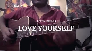 Love Yourself - Justin Bieber Guitar Cover by Josh