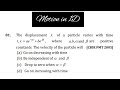 The displacement  x of a particle varies with time  t ...... Motion in 1D numerical