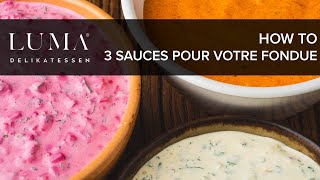 3 Sauces Pour Votre Fondue Chinoise Bourguignonne How To
