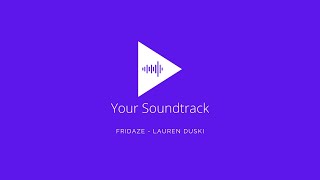Fridaze - Lauren Duski [ No Copyright Music ]