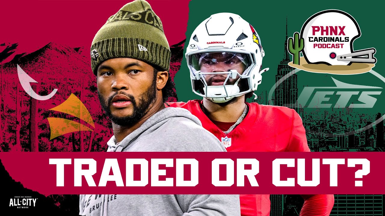 Will Arizona Cardinals TRADE Or CUT QB Kyler Murray Ahead Of NFL Free Agency?