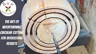 The ART of woodturning : Circular cutting for INTERESTING results