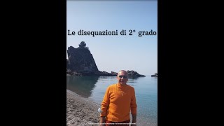 Le Disequazioni Di 2 Grado