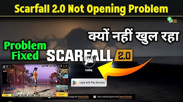 Scarfall 2.0 Not Opening Problem Solution | Scarfall 2.0 Loading Problem | Scarfall Login with Play 