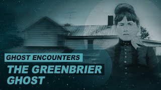 The Ghost Who Solved Her Own Murder | The Greenbrier Ghost