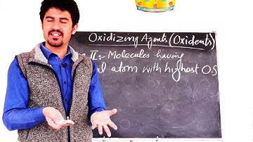 Oxidizing Agent | Oxidants ful concept by Dur M Nasar