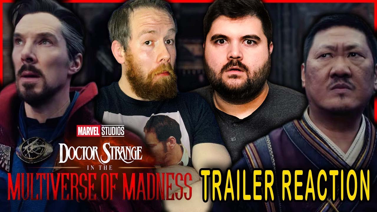 Doctor Strange in the Multiverse of Madness - TRAILER REACTION