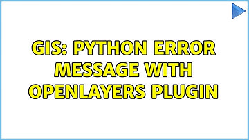 GIS: Python error message with OpenLayers Plugin (3 Solutions!!)