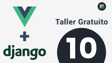 10.- Obtener elemento - Taller de Django REST y Vue
