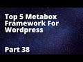 Top 5 Metabox Framework For Wordpress | Wordpress Theme Development Part 38 | Tech Tian