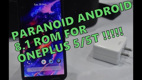 Paranoid Android 8.1.0 Rom For OnePlus 5/5T !! || Installation + Overview