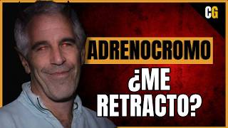Adrenocromo: ¿Me Retracto? - Explicación ACTUALIZADA