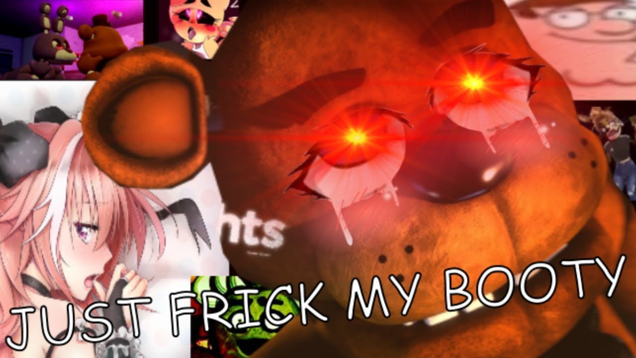 just-frick-my-booty-five-nights-at-freddys-1-song-sus-remix-vietsub