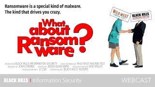 Full What about Ransomware w/ John Strand (1-Hour) Guide