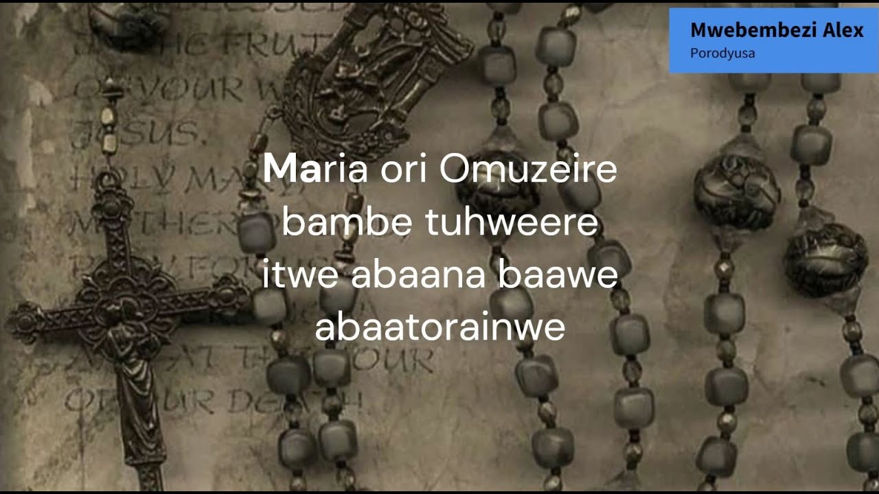 Maria ori omuzaire bambe st marys choir nyamitanga mbarara