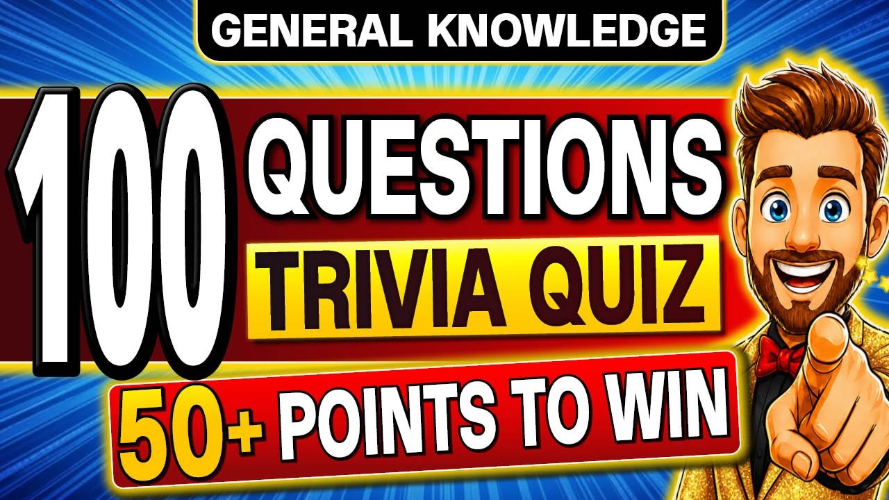 100 FUN General Knowledge Trivia Quiz Questions EVERYONE Should Know!⚡Do YOU?