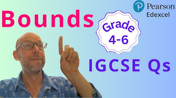 GCSE Qs on Bounds Grades 4-6