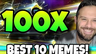 Best 10 Meme Coins to Buy Now (INSANE 100X Potential?!)