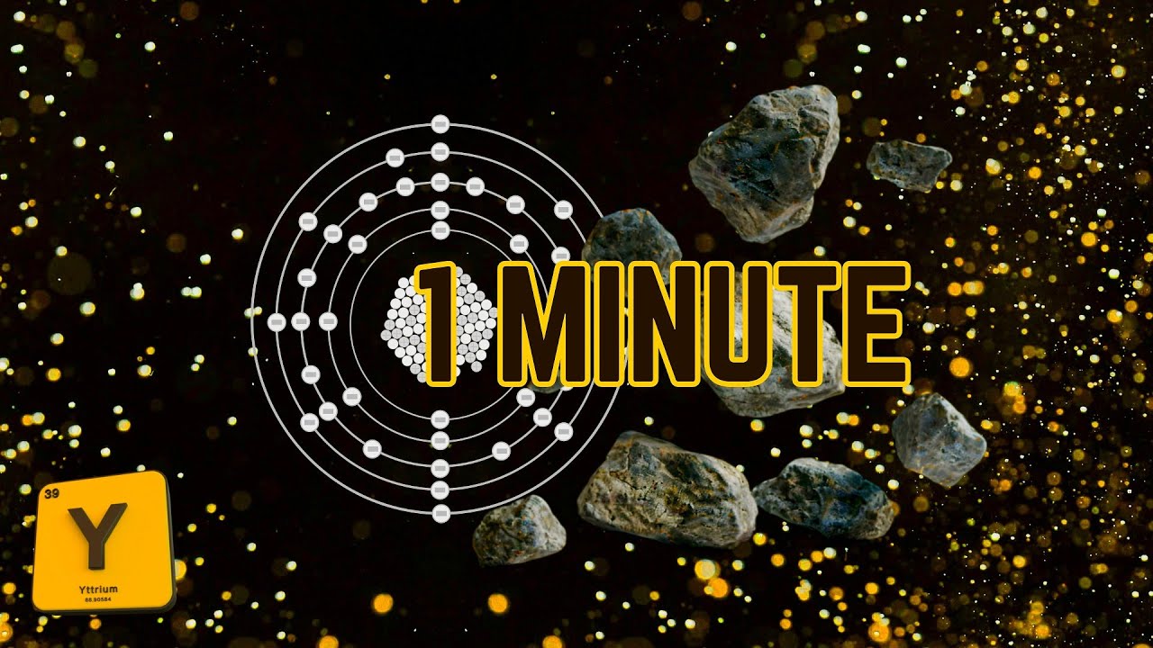 Yttrium in 1 Minute