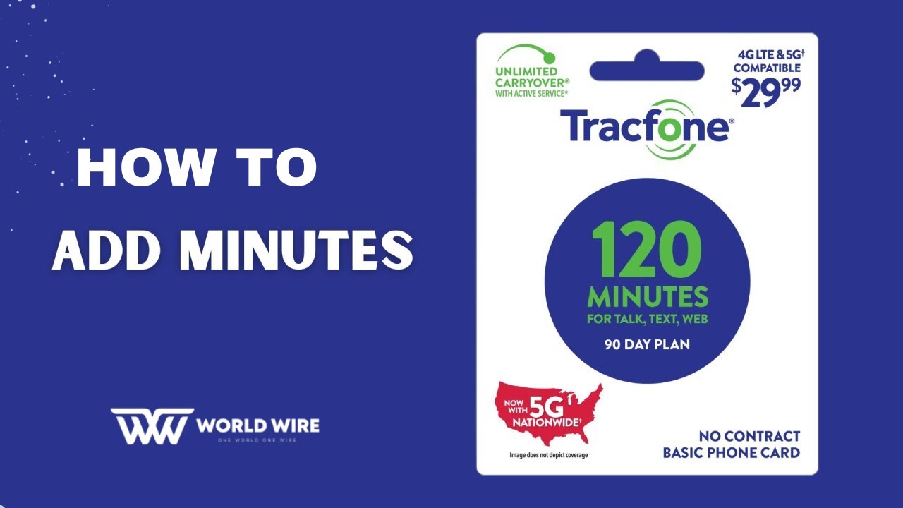 How To Add Minutes To Tracfone With Card Complete Guide World Wire 