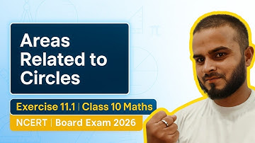 Areas Related to Circles Exercise 11.1 | Class 10 Maths | NCERT Chapter 11 Solutions | Board Exam