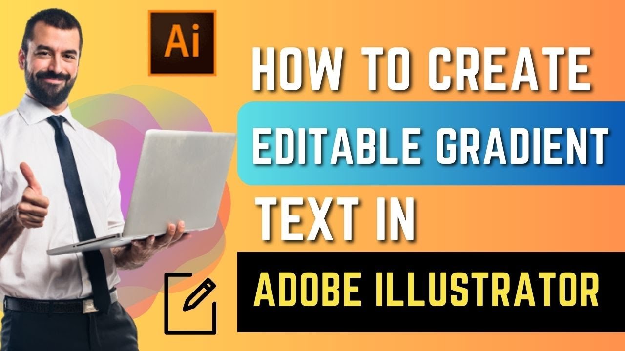 How To Create Editable Gradient Text In Adobe Illustrator - YouTube