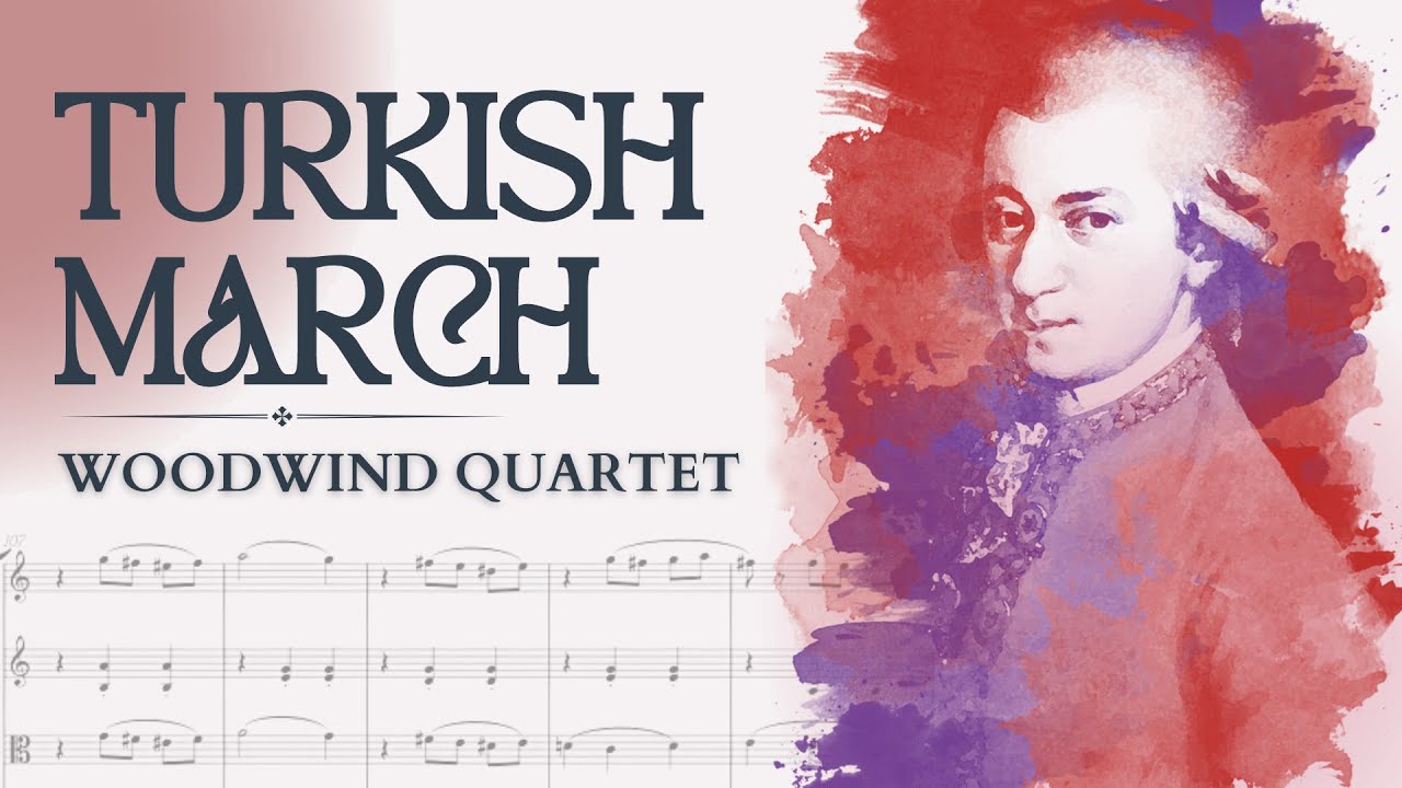 Woodwind Quartet • Rondo Alla Turca (Turkish March) sheet music