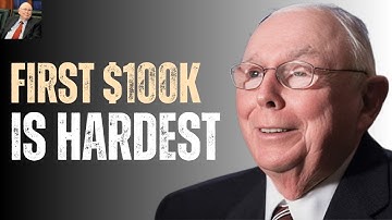 CHARLIE MUNGER EVERYTHING GETS EASIER AFTER EARNING YOUR FIRST 100K INVESTING WEALTH MINDSET