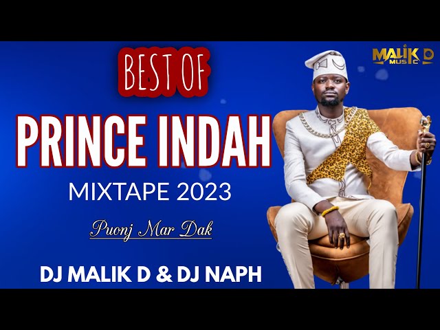 BEST OF PRINCE INDAH MIX 2023 (DJ MALIK D X DJ NAPH) PUONJ MAR DAK LATEST OHANGLA -OSIEPE DUK JAWIRO class=
