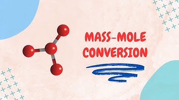 Moles and Mass — LearnStalk Chemistry