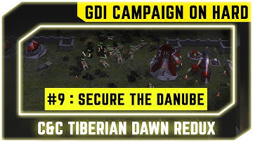 Command & Conquer Tiberian Dawn Redux - GDI Mission 9 - Secure the Danube [1080p]