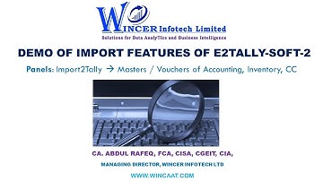 Demo  of Import2Tally  Features of E2Tally-Soft-2