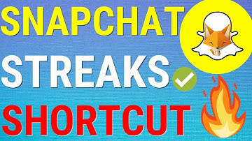Snapchat: Shortcut To Send All Your Streaks At Once