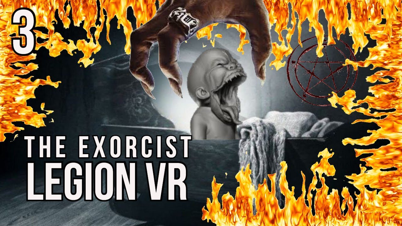 The Exorcist: Legion VR – Chapter 3: Skin Deep