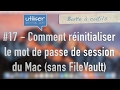 Réinitialiser le mot de passe Mac sans FileVault 🔑