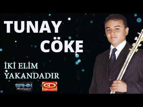 Tunay Cöke - İki Elim Yakandadır